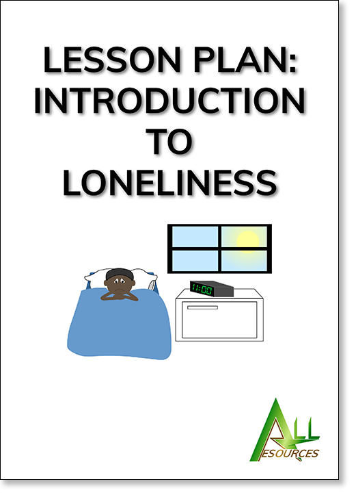 Loneliness lesson plan: Introduction to Loneliness