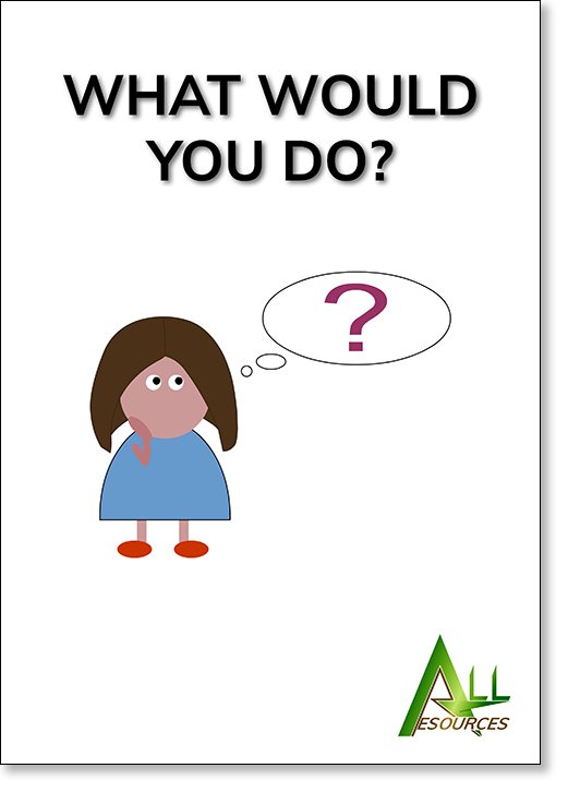 Moral dilemmas resource: What Would You Do?